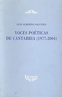 VOCES POETICAS CANTABRIA (1977-2004) | 9788496313125 | SALCINES, LUIS ALBERTO