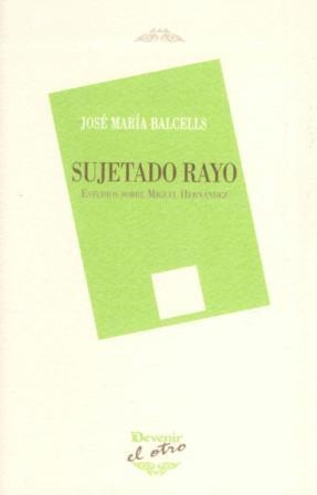 SUJETADO RAYO | 9788496313903 | BALCELLS, JOSE MARIA