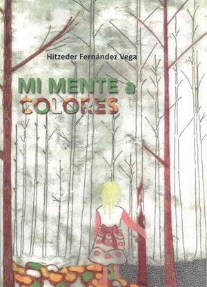 MI MENTE A COLORES | 9788418600326 | FERNANDEZ VEGA, HITZEDER