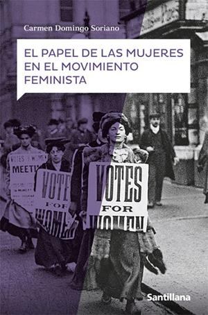 PAPEL DE LAS MUJERES EN EL MOVIMIENTO FEMINISTA, EL | 9788468071626 | DOMINGO SORIANO, CARMEN