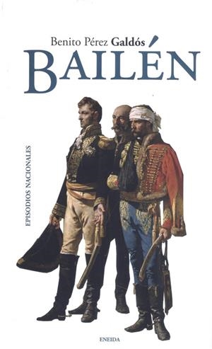 BAILÉN | 9788417726225 | PEREZ GALDOS, BENITO