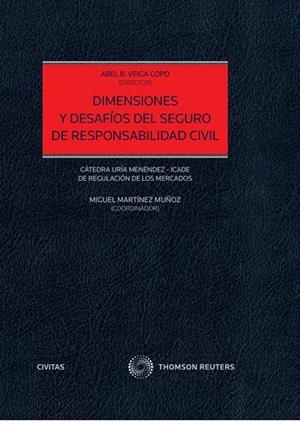 DIMENSIONES Y DESAFIOS DEL SEGURO RESPONSABILIDAD CIVIL (DUO) | 9788413461526 | VEIGA COPO, ABEL B.