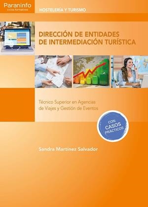 DIRECCION DE ENTIDADES DE INTERMEDIACION TURISTICA CFGS | 9788413660752 | MARTINEZ SALVADOR, SANDRA