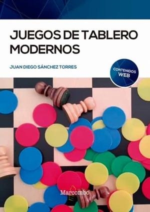 JUEGOS DE TABLERO MODERNOS | 9788426732941 | SANCHEZ TORRES, JUAN DIEGO