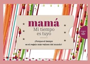 MAMÁ MI TIEMPO ES TUYO | 9781838144708 | FENWICK, C. V.