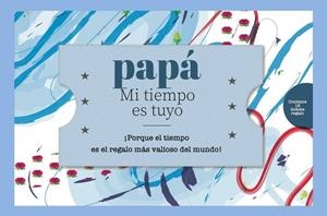PAPÁ MI TIEMPO ES TUYO | 9781838144715 | FENWICK, C. V.