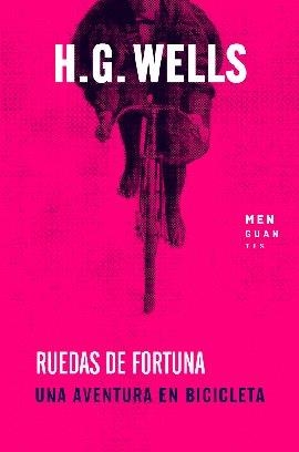 RUEDAS DE FORTUNA | 9788494853418 | WELLS, H. G.