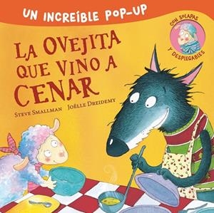 OVEJITA QUE VINO A CENAR, LA (POP-UP) | 9788448857226 | SMALLMAN, STEVE