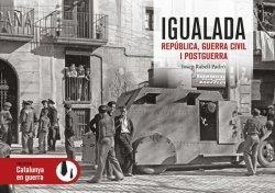 IGUALADA. REPÚBLICA, GUERRA CIVIL I POSTGUERRA | 9788418243486 | RABELL PADRÓ, JOSEP