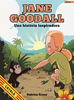 JANE GOODALL | 9788494583063 | KRAUS, SABRINA