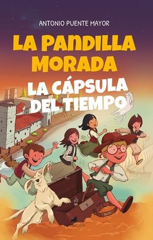 PANDILLA MORADA, LA. LA CÁPSULA DEL TIEMPO | 9788415943976 | PUENTE MAYOR, ANTONIO