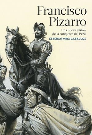 PIZARRO | 9788491992929 | MIRA CABALLOS, ESTEBAN