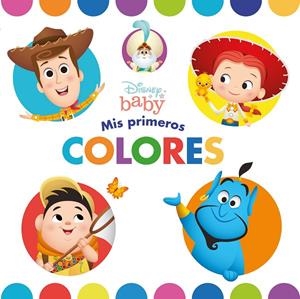 DISNEY BABY. MIS PRIMEROS COLORES | 9788417062767 | DISNEY