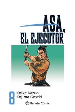 ASA EL EJECUTOR 08 | 9788491460558 | KOIKE, KAZUO