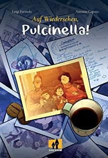 AUF WIEDERSEHEN, PULCINELLA | 9788893363273 | FORMOLA, LUIGI