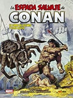 BIBLIOTECA CONAN. LA ESPADA SALVAJE DE CONAN 08 : LA TORRE DEL ELEFANTE Y OTROS RELATOS | 9788413348575 | THOMAS, ROY