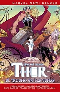 MARVEL NOW! DELUXE. THOR 04 : EL TRUENO EN LAS VENAS | 9788413348599 | AARON, JASON