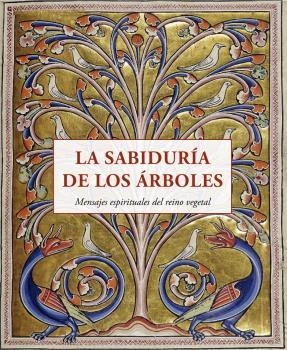 SABIDURÍA DE LOS ÁRBOLES, LA | 9788497163040