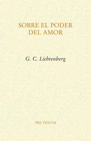 SOBRE EL PODER DEL AMOR | 9788418178719 | LICHTENBERG, GEORG CHRISTOPH