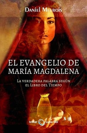 EVANGELIO DE MARÍA MAGDALENA, EL | 9788412292053 | MEUROIS-GIVAUDAN, DANIEL