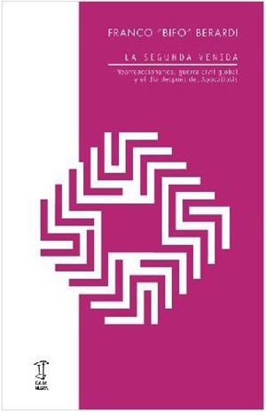 SEGUNDA VENIDA, LA | 9789871622948 | BIFO BERARDI, FRANCO