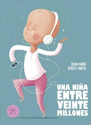 NIÑA ENTRE VEINTE MILLONES, UNA | 9788412288094 | GARCÍA, ROBERT / MIRÓ, QUIM