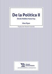 DE LA POLITICA II DESDE HOBBES HASTA HOY | 9788418329203 | RYAN, ALAN