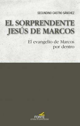 SORPRENDENTE JESUS DE MARCOS, EL | 9788470684883 | CASTRO SANCHEZ, SECUNDINO