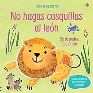 NO HAGAS COSQUILLAS AL LEÓN | 9781474975261 | TAPLIN, SAM
