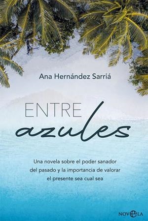 ENTRE AZULES | 9788413840758 | HERÁNDEZ SARRIÁ, ANA