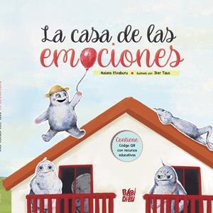 CASA DE LAS EMOCIONES, LA | 9788418649431 | ETXABURU, NAIARA