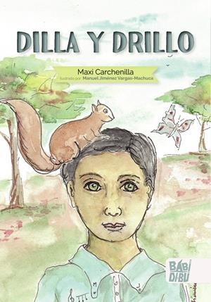 DILLA Y DRILLO | 9788418499982 | CARCHENILLA, MAXI