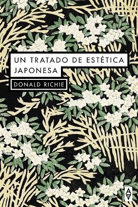 TRATADO DE ESTÉTICA JAPONESA, UN | 9788412290134 | RICHIE, DONALD