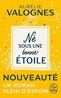 NE SOUS UNE BONNE ETOILE | 9782253100478 | VALOGNES, AURELI