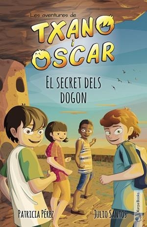 AVENTURES DE TXANO I ÒSCAR 04, LES. EL SECRET DELS DOGON | 9788412109351 | SANTOS GARCÍA, JULIO