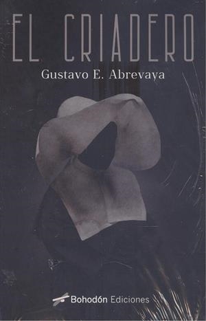 CRIADERO, EL | 9788418633164 | EDUARDO ABREVAYA, GUSTAVO