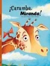¡CARAMBA, MIRANDA! | 9788412081671 | PÉREZ VILLEGAS, JULIA