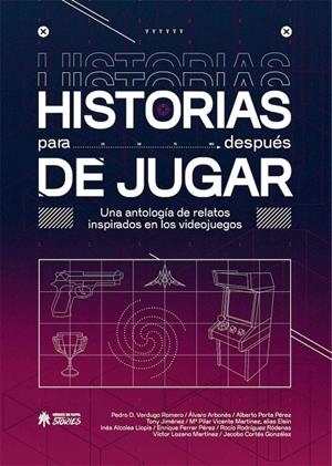 HISTORIAS PARA DESPUÉS DE JUGAR | 9788417649777 | VARIOS AUTORES