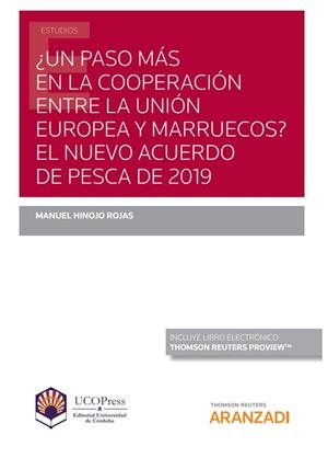 PASO MÁS EN LA COOPERACIÓN ENTRE LA UNION EUROPEA Y MARRUECOS?, UN | 9788413459585 | HINOJO ROJAS, MANUEL
