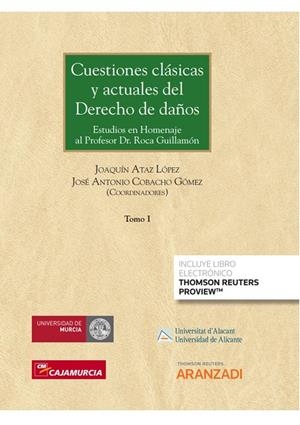 CUESTIONES CLASICAS Y ACTUALES DE DERECHO DE DAÑOS (TOMOS I A III) | 9788413462615 | ATAZ LOPEZ, JOAQUIN