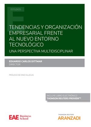 TENDENCIAS Y ORGANIZACION EMPRESARIAL FRENTE AL NUEVO ENTORNO | 9788413459066 | DITTMAR EDUARDO, CARLOS