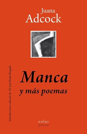 MANCA Y MÁS POEMAS | 9788418079016 | ADCOCK, JUANA