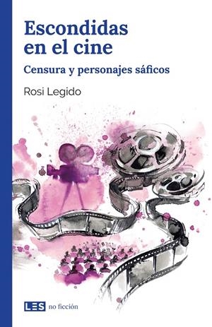 ESCONDIDAS EN EL CINE | 9788417829407 | LEGIDO, ROSI
