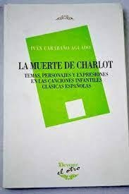 MUERTE DE CHARLOT | 9788496313668 | CARABAÑO, IVÁN