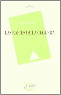 RAICES DE LA CEGUERA, LAS | 9788492877089 | CUETO, DAVID