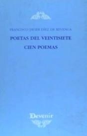 POETAS DEL VEINTISIETE. CIEN POEMAS | 9788486419837