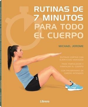 7 MINUTOS DE EJERCICIO PARA TODO EL CUERPO | 9789463595391 | JEROME, MICHAEL
