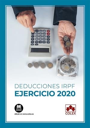 DEDUCCIONES IRPF EJERCICIO 2020 (MONOGRAFIA) | 9788413592046 | DACOSTA LÓPEZ, KEVIN