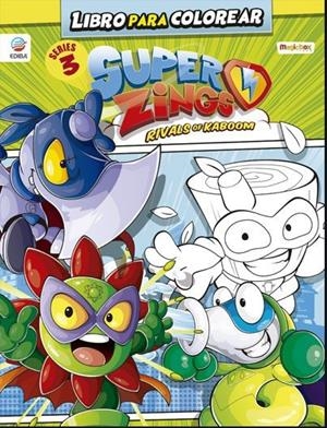 LIBRO DE STICKERS SUPERZINGS SERIES 3 | 9788494060090 | EDIBA EUROPA EON SL