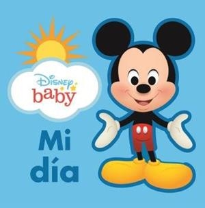 MI DIA. LIBRO TELA DISNEY BABY | 9781503755109 | DISNEY BABY